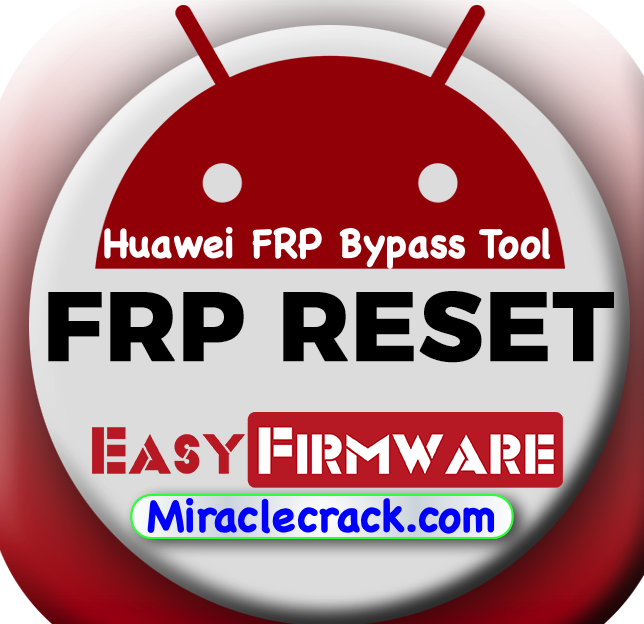 Huawei FRP & ID Bypass Tool Download crack serial keygen 2023